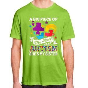 A Piece Of My Heart Has Autism My Sister Great Gift Adult ChromaSoft Performance T-Shirt