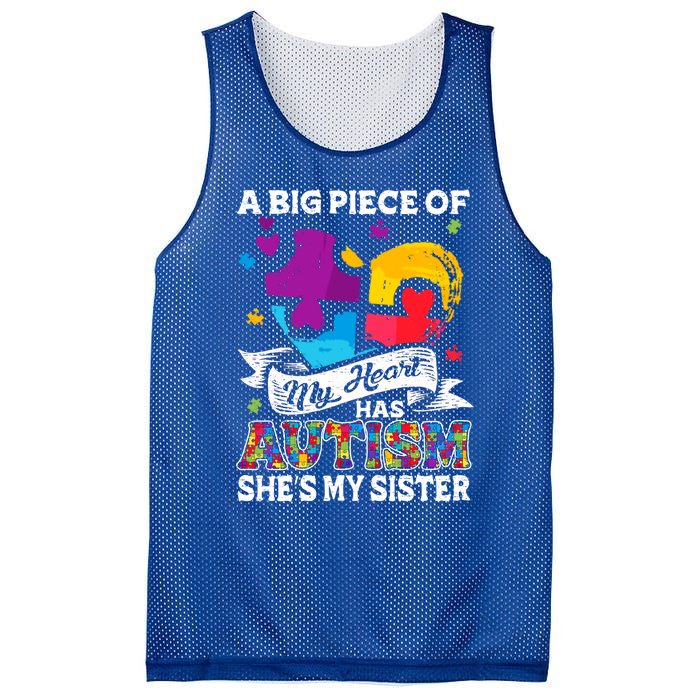 A Piece Of My Heart Has Autism My Sister Great Gift Mesh Reversible Basketball Jersey Tank