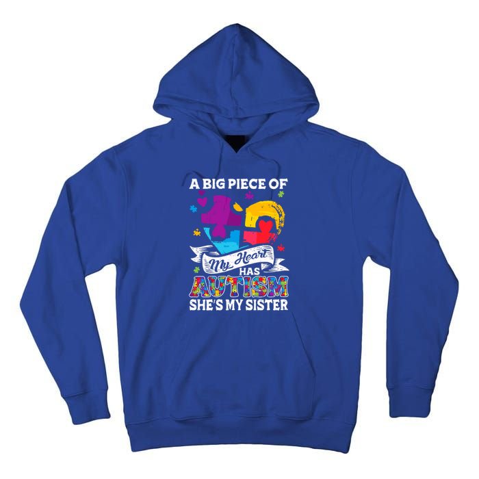 A Piece Of My Heart Has Autism My Sister Great Gift Tall Hoodie