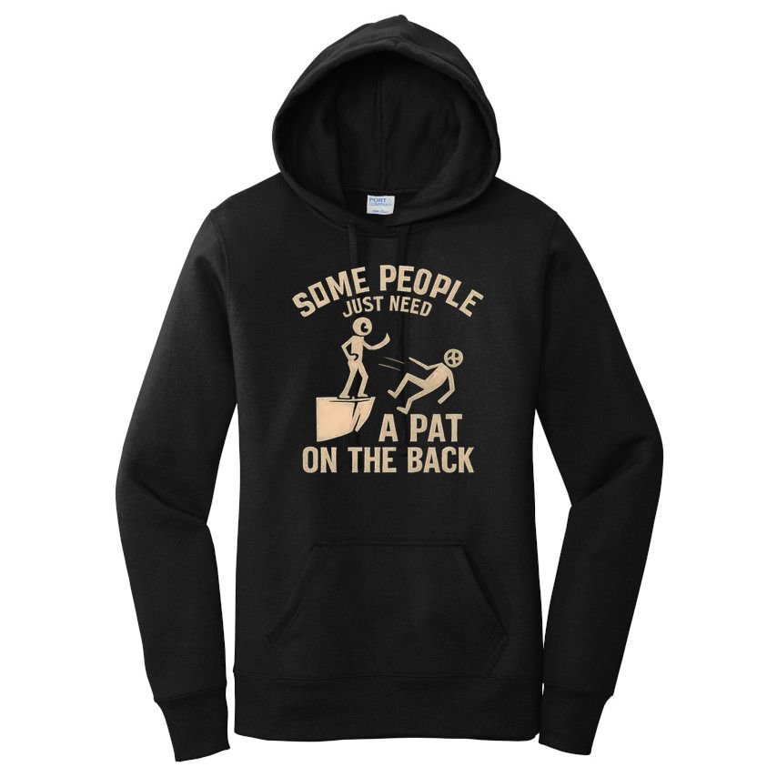 A Pat on the Back - Perfect for Father's Day Gifts Women's Pullover Hoodie
