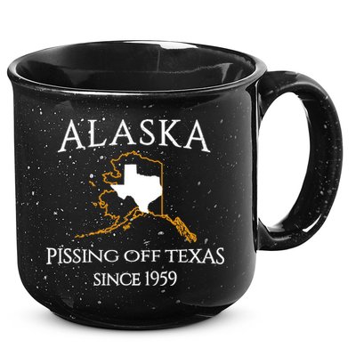 Alaska Pissing Off Texas Since 1959 Size State 15oz Campfire Ceramic Mug
