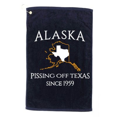 Alaska Pissing Off Texas Since 1959 Size State Golf Towel