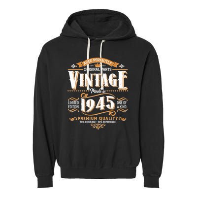 Aged Perfectly Original Parts Vintage Made In 1945 80th Birthday Garment-Dyed Fleece Hoodie