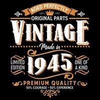 Aged Perfectly Original Parts Vintage Made In 1945 80th Birthday Baby Bodysuit