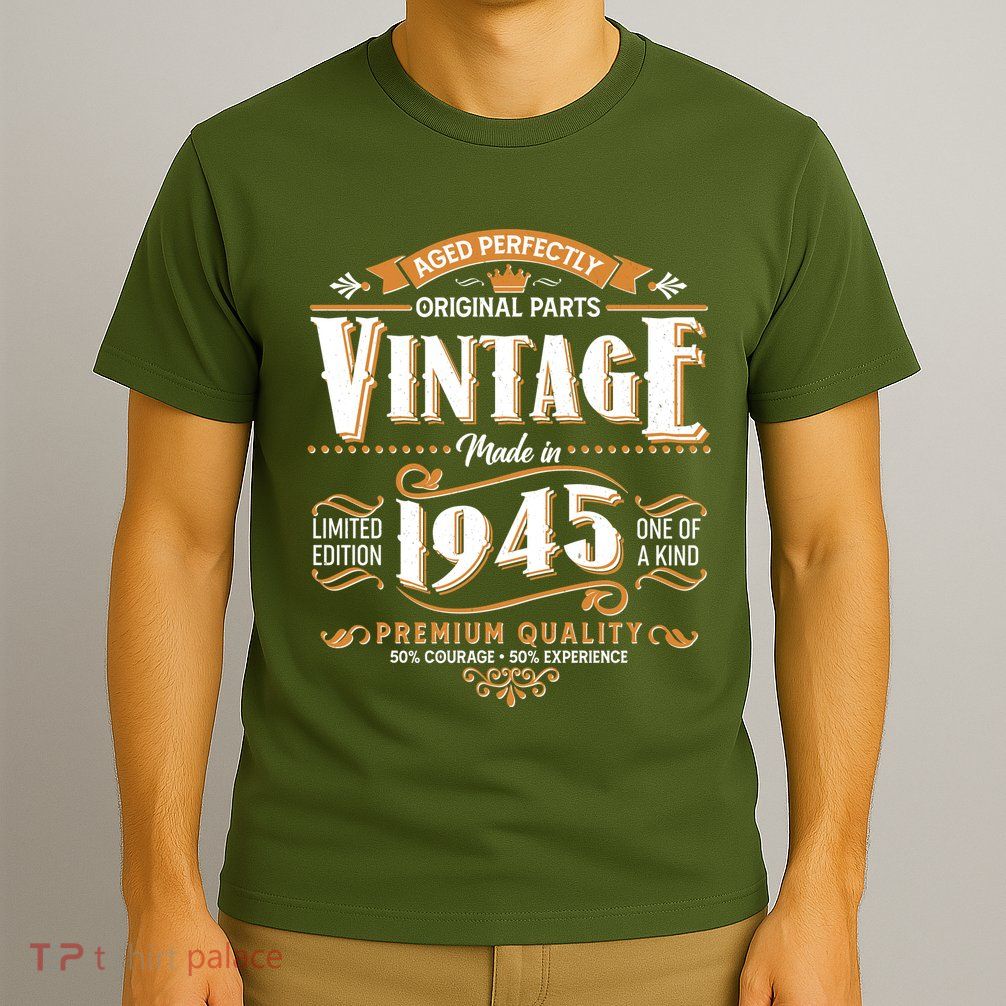 Aged Perfectly Original Parts Vintage Made In 1945 80th Birthday T-Shirt