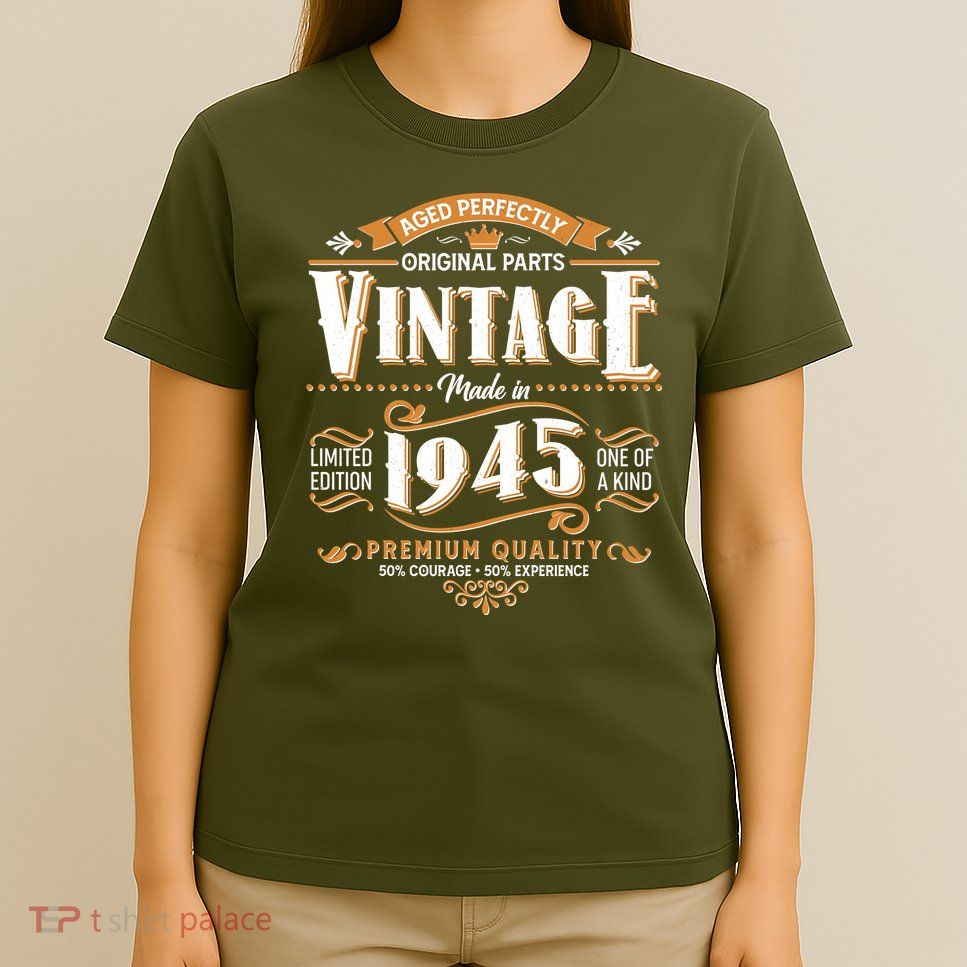 Aged Perfectly Original Parts Vintage Made In 1945 80th Birthday T-Shirt