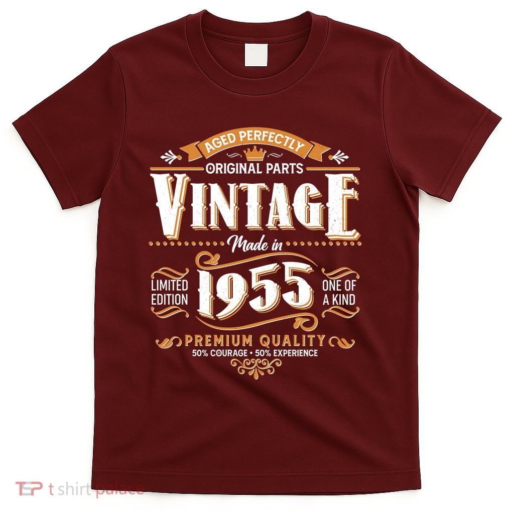 Aged Perfectly Original Parts Vintage Made In 1955 70th Birthday T-Shirt