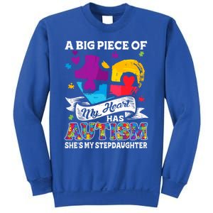 A Piece Of My Heart Has Autism My Stepdaughter Funny Gift Sweatshirt