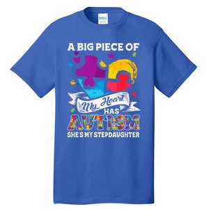 A Piece Of My Heart Has Autism My Stepdaughter Funny Gift Tall T-Shirt