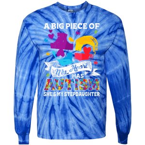 A Piece Of My Heart Has Autism My Stepdaughter Funny Gift Tie-Dye Long Sleeve Shirt