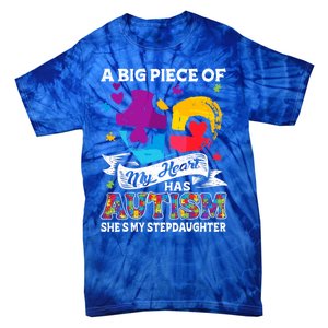 A Piece Of My Heart Has Autism My Stepdaughter Funny Gift Tie-Dye T-Shirt