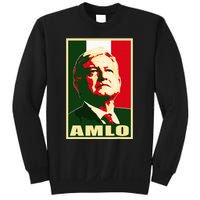 Amlo President Of Mexico Sweatshirt