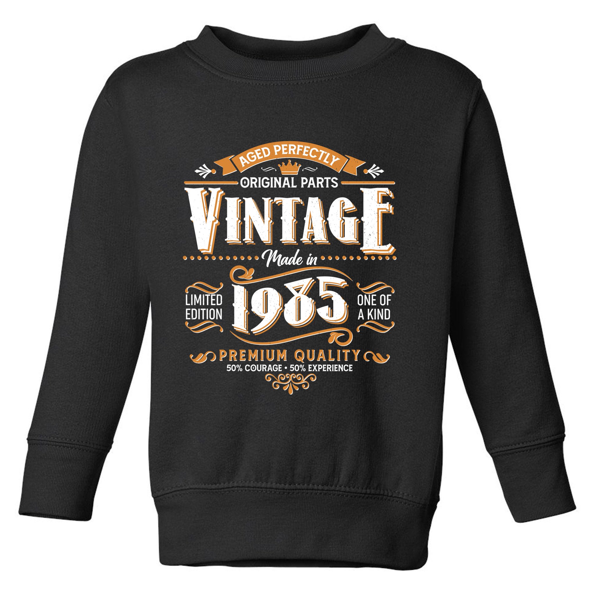 Aged Perfectly Original Parts Vintage Made In 1985 40th Birthday Toddler Sweatshirt