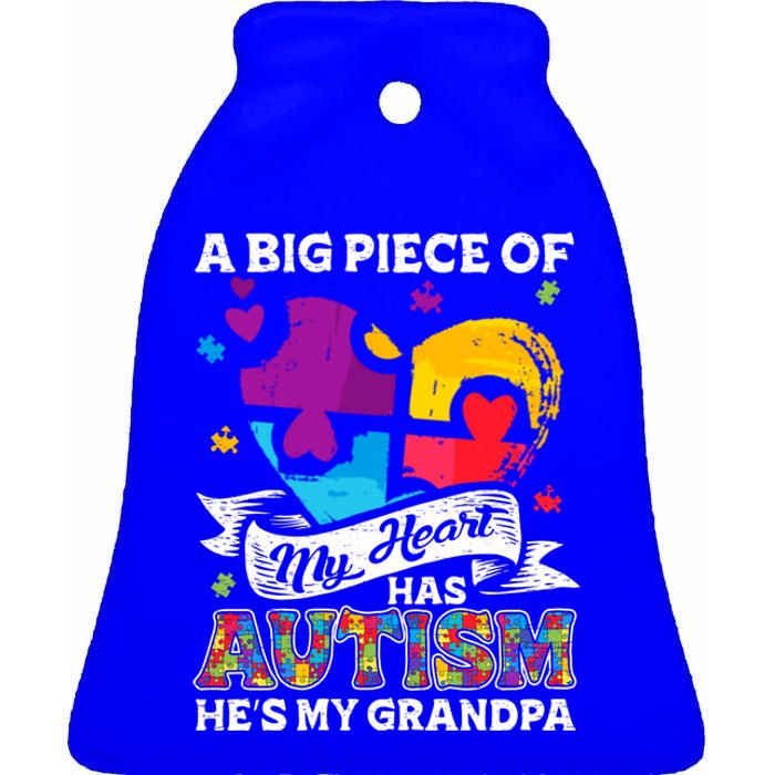 A Piece Of My Heart Has Autism My Grandpa Gift Ceramic Bell Ornament