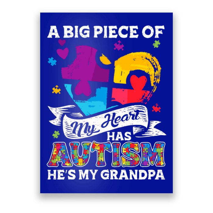 A Piece Of My Heart Has Autism My Grandpa Gift Poster