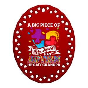 A Piece Of My Heart Has Autism My Grandpa Gift Ceramic Oval Ornament