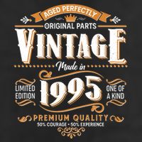 Aged Perfectly Original Parts Vintage Made In 1995 30th Birthday Trucker Hat