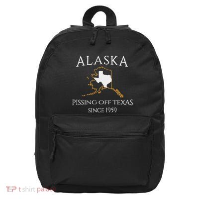 Alaska Pissing Off Texas Since 1959 Size State 16 in Basic Backpack