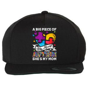 A Piece Of My Heart Has Autism My Mom Funny Gift Wool Snapback Cap