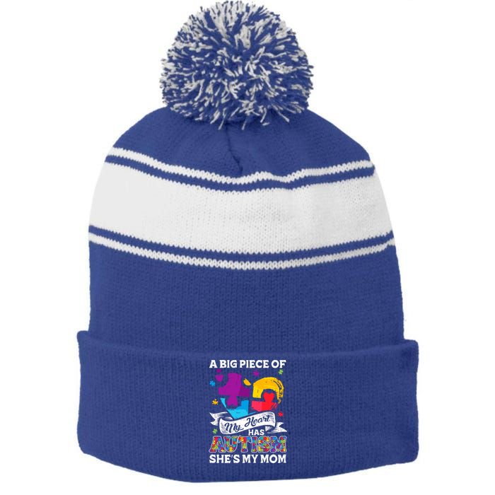 A Piece Of My Heart Has Autism My Mom Funny Gift Stripe Pom Pom Beanie