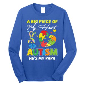 A Piece Of My Heart Has Autism My Papa Funny Gift Long Sleeve Shirt