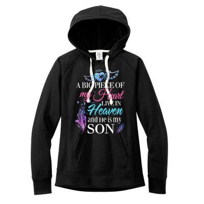 A Piece Of My Heart In Heaven And He Is My Son Gift Women's Fleece Hoodie