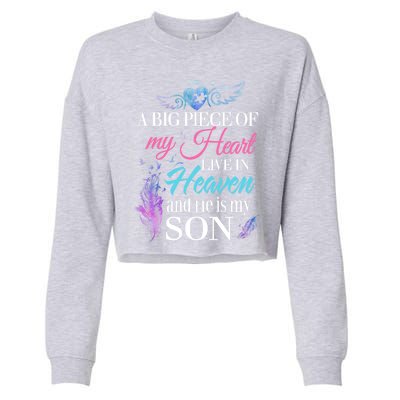 A Piece Of My Heart In Heaven And He Is My Son Gift Cropped Pullover Crew