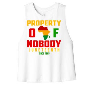 Africa Property Of Nobody Junenth Since 1865 Gift Women's Racerback Cropped Tank