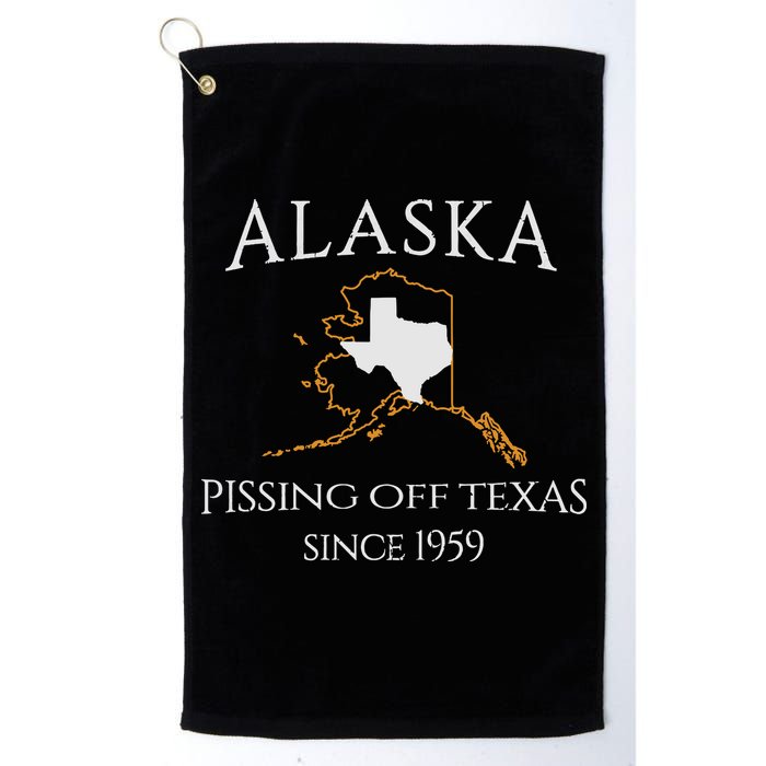 Alaska Pissing Off Texas Since 1959 Size State Golf Towel