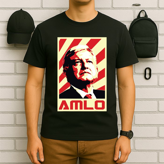 Amlo President Of Mexico Retro Propaganda T-Shirt