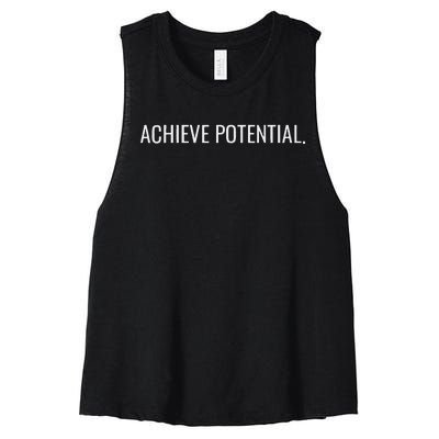 Achieve Potential Optimistic And Inspirational Message Women's Racerback Cropped Tank