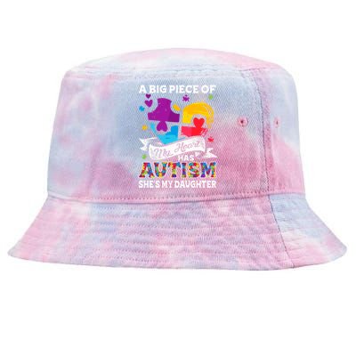 A Piece Of My Heart Has Autism My Daughter Meaningful Gift Tie-Dyed Bucket Hat