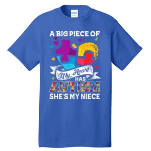 A Piece Of My Heart Has Autism My Niece Meaningful Gift Tall T-Shirt