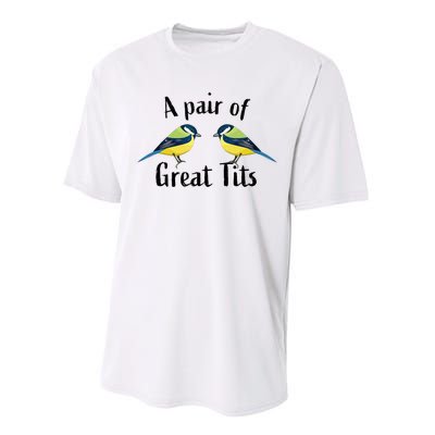 A Pair Of Great Tits Funny Bird Gift Performance Sprint T-Shirt