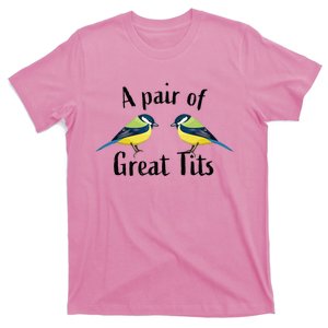 A Pair Of Great Tits Funny Bird Gift T-Shirt