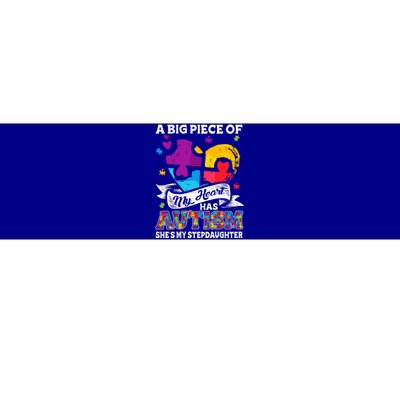 A Piece Of My Heart Has Autism My Stepdaughter Gift Bumper Sticker