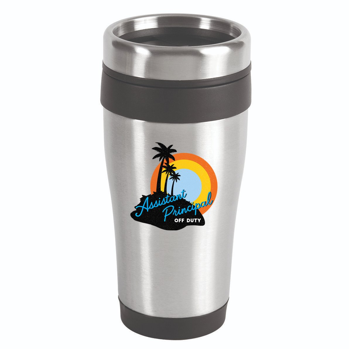 Assistant Principal Off Duty Gift 16oz Travel Tumbler
