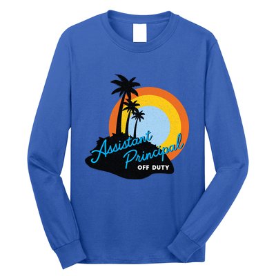 Assistant Principal Off Duty Gift Long Sleeve Shirt