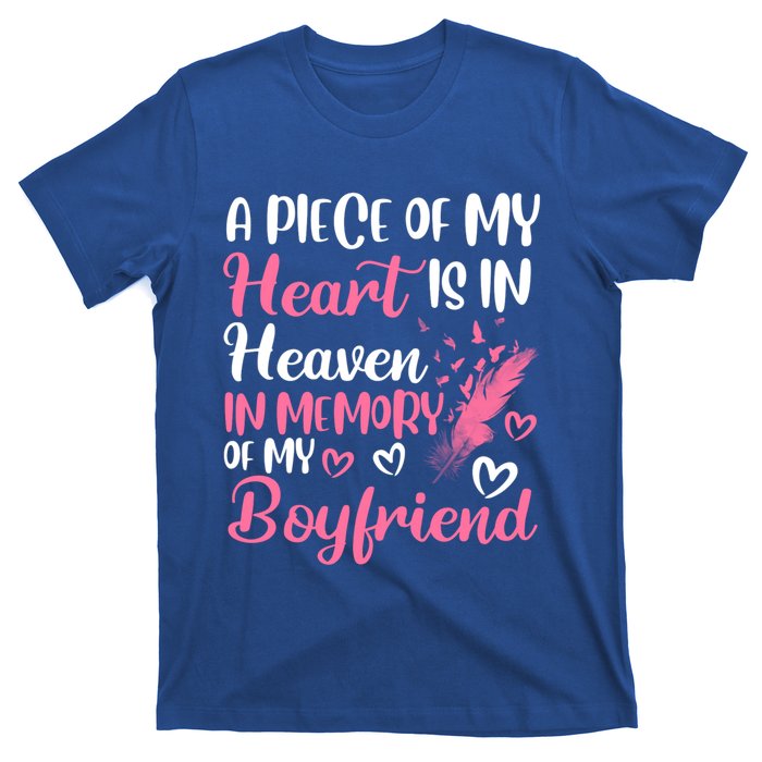 A Piece Of My Heart Is In Heaven In Memory Of Friend Great Gift T-Shirt