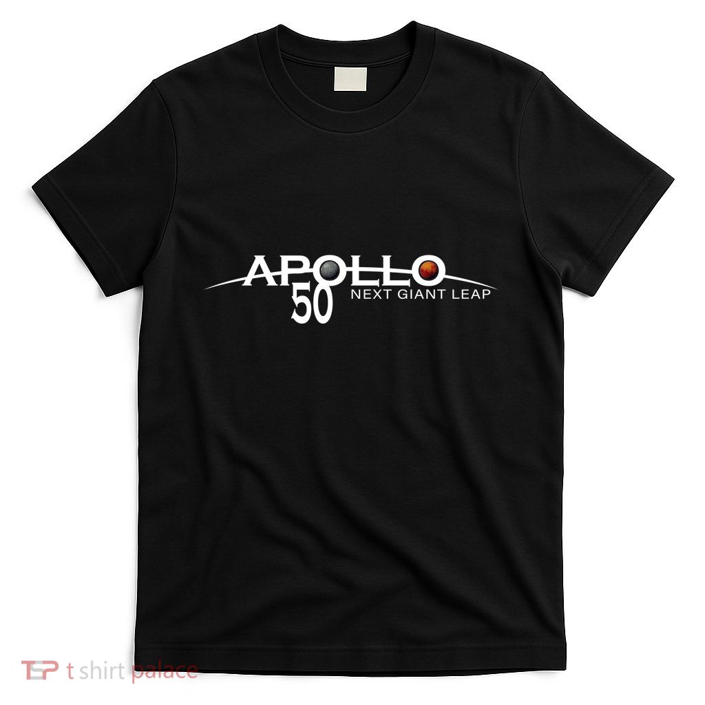 Apollo 11 Next Giant Leap 50th Anniversary  T-Shirt