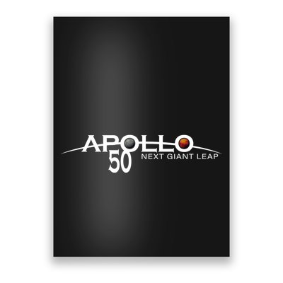 Apollo 11 Next Giant Leap 50th Anniversary  Poster