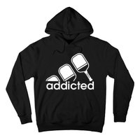 Addicted Pickleball Player Hoodie