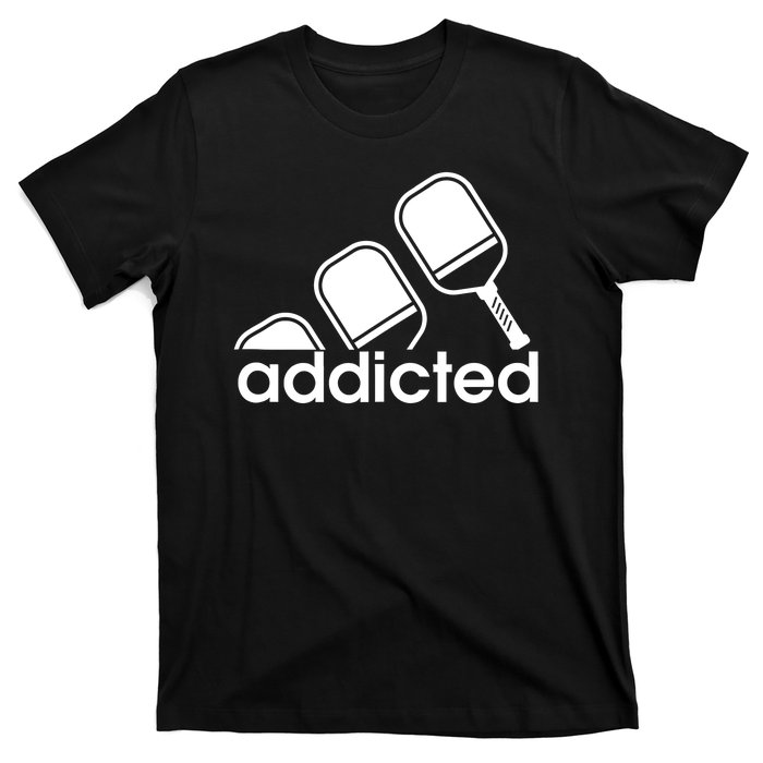 Addicted Pickleball Player T-Shirt