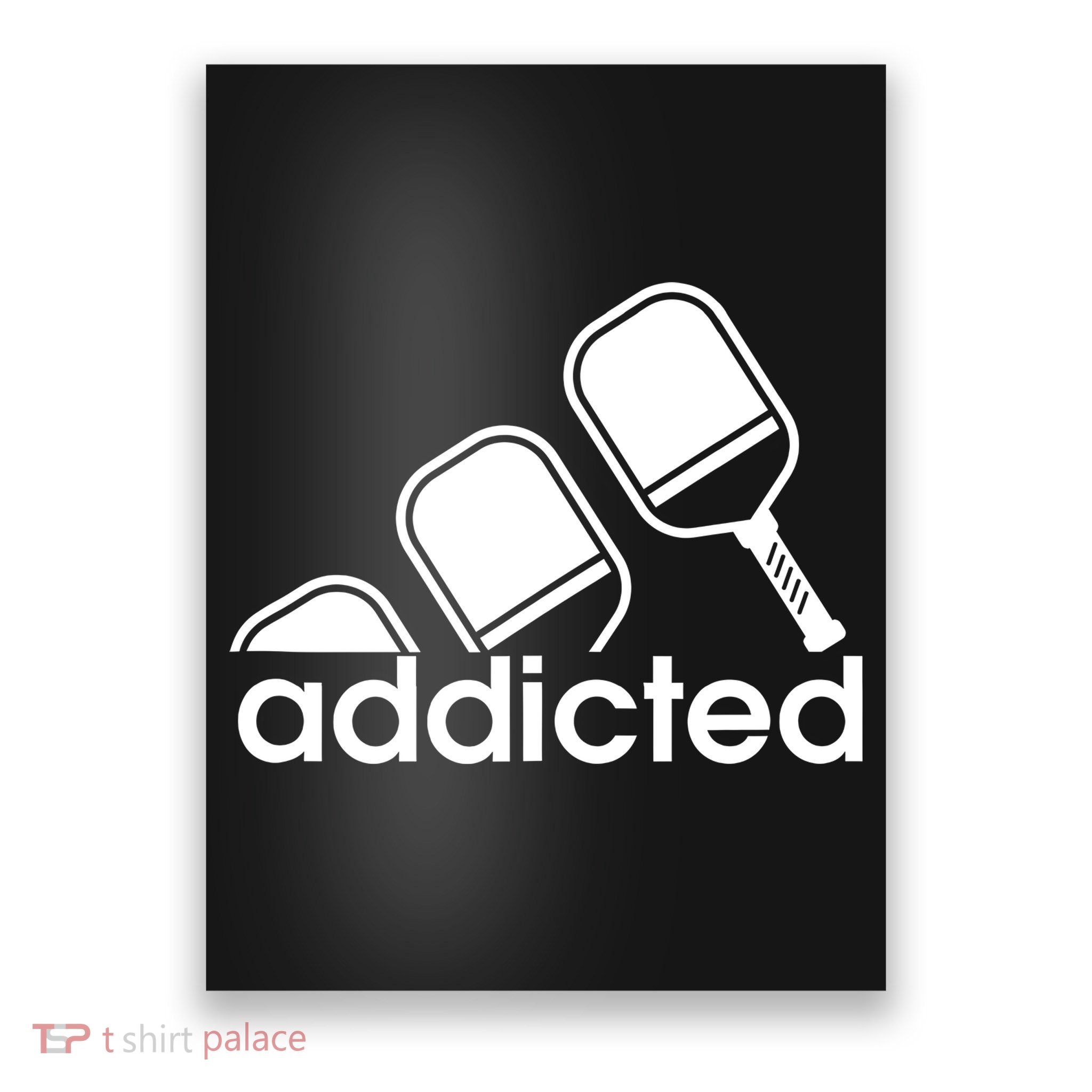 Addicted Pickleball Player Poster