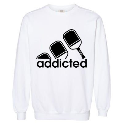 Addicted Pickleball Player Garment-Dyed Sweatshirt