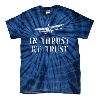 Airplane Pilot Pun Vintage Biplane In Thrust We Trust Tie-Dye T-Shirt