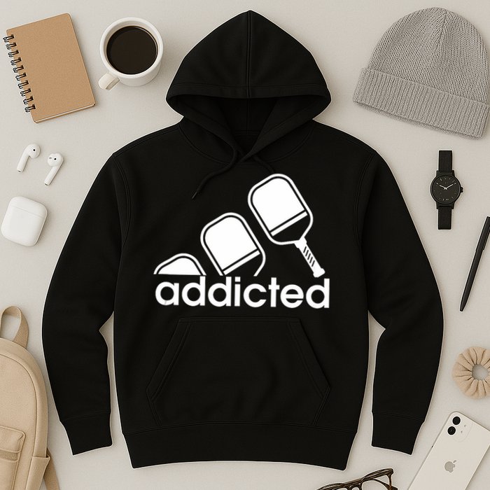 Addicted Pickleball Player Hoodie