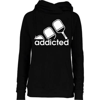 Addicted Pickleball Player Womens Funnel Neck Pullover Hood