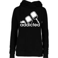 Addicted Pickleball Player Womens Funnel Neck Pullover Hood