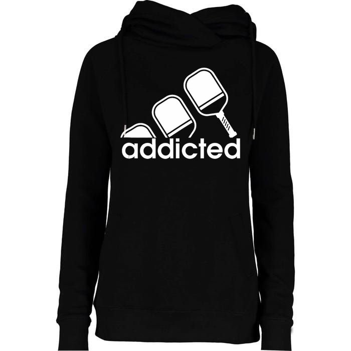 Addicted Pickleball Player Womens Funnel Neck Pullover Hood